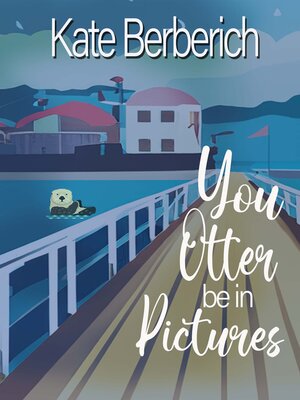 cover image of You Otter Be in Pictures
